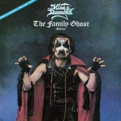 King Diamond : The Family Ghost